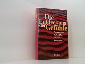 Bild des Verkufers fr Die Entdeckung der Gefhle. Ursprung und Entwicklung unserer Emotionen Ursprung und Entwicklung unserer Emotionen zum Verkauf von Book Broker