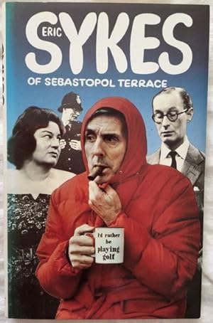 Eric Sykes of Sebastopol Terrace [Signed and inscribed]