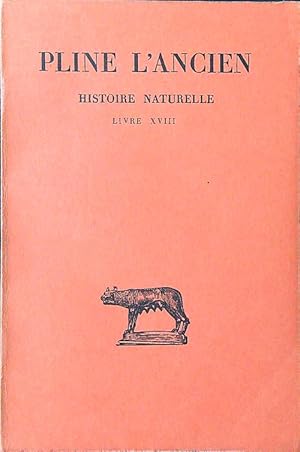 Image du vendeur pour Pline l'ancien - Histoire naturelle livre XVIII mis en vente par Librodifaccia