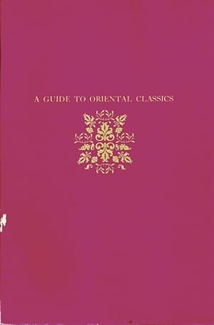 Image du vendeur pour A Guide to Oriental Classics mis en vente par Clausen Books, RMABA