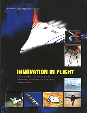 Innovation in Flight: Research of the NASA Langley Research Center on Revolutionary Advanced Conc...