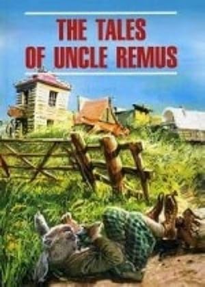 Bild des Verkufers fr The Tales of Uncle Remus / Skazki djadjushki Rimusa zum Verkauf von Ruslania