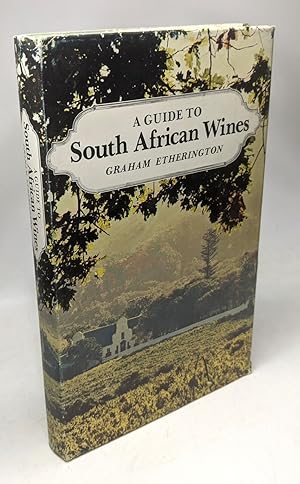 Bild des Verkufers fr A Guide to South African Wines zum Verkauf von crealivres