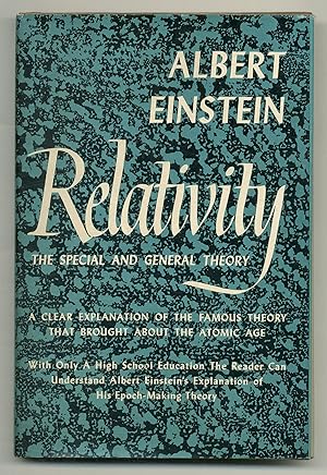 Bild des Verkäufers für Relativity: The Special and General Theory. A Popular Exposition zum Verkauf von Between the Covers-Rare Books, Inc. ABAA