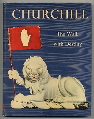 Imagen del vendedor de Churchill: The Walk with Destiny a la venta por Between the Covers-Rare Books, Inc. ABAA