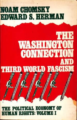 Imagen del vendedor de The Washington Connection and Third World Fascism: The Political Economy of Human Rights: Volume 1 a la venta por Goulds Book Arcade, Sydney
