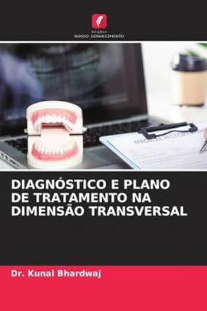 Seller image for DIAGNSTICO E PLANO DE TRATAMENTO NA DIMENSO TRANSVERSAL for sale by BuchWeltWeit Ludwig Meier e.K.