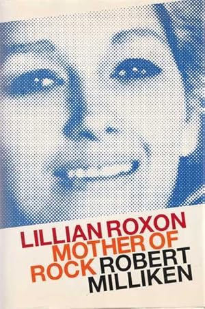 Bild des Verkufers fr Lillian Roxon: Mother of Rock zum Verkauf von Goulds Book Arcade, Sydney