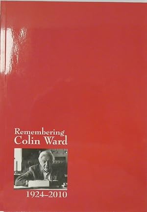 Image du vendeur pour Remembering Colin Ward, 1924-2010 mis en vente par PsychoBabel & Skoob Books