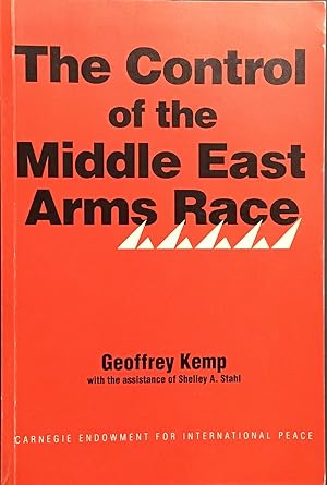 Seller image for The control of the Middle East arms Race for sale by Le Bouquin Garni