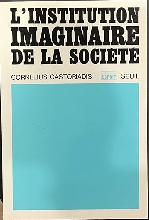 Image du vendeur pour L'Institution imaginaire de la socit mis en vente par Le Bouquin Garni