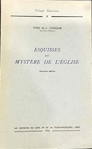 Bild des Verkufers fr Esquisses du mystre de l'Eglise zum Verkauf von Le Bouquin Garni