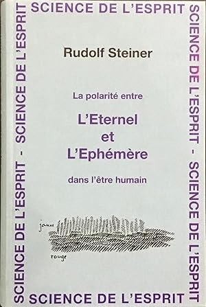 La polarité entre l'Eternel et l'Ephémère dans l'être humain