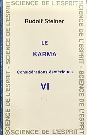 Le Karma Considérations ésotériques VI