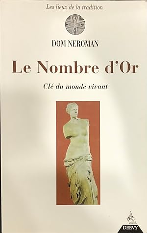 Bild des Verkufers fr Le Nombre d'Or, Cl du monde vivant zum Verkauf von Le Bouquin Garni