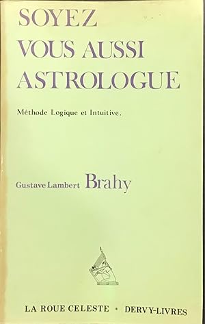 Seller image for Soyez vous aussi Astrologue for sale by Le Bouquin Garni