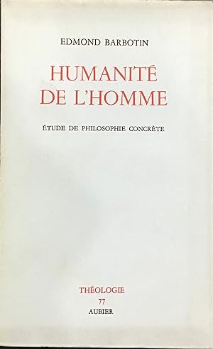 Imagen del vendedor de Humanit de l'homme a la venta por Le Bouquin Garni