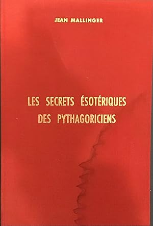 Imagen del vendedor de Notes sur Les secrets sotriques des pythagoriciens a la venta por Le Bouquin Garni
