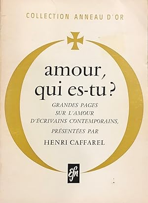 Seller image for Amour, Qui es-tu ? for sale by Le Bouquin Garni