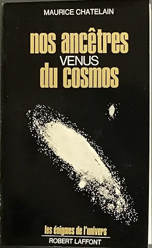 Imagen del vendedor de Nos anctres venus du Cosmos a la venta por Le Bouquin Garni