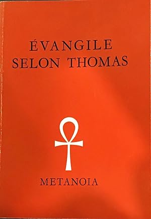 Imagen del vendedor de Evangile selon Saint Thomas a la venta por Le Bouquin Garni