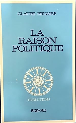Imagen del vendedor de La raison politique a la venta por Le Bouquin Garni