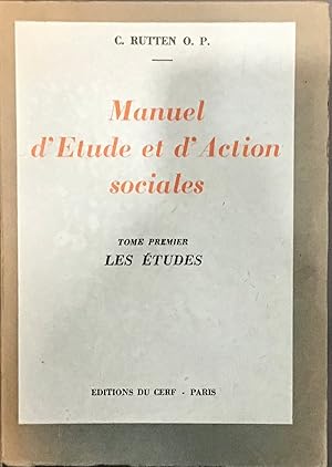 Imagen del vendedor de Manuel d'tude et d'Action Sociales  l'usage du jeune clerg, Tome premier: Les tudes a la venta por Le Bouquin Garni