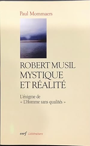 Bild des Verkufers fr Robert Musil, Mystique et Ralit zum Verkauf von Le Bouquin Garni