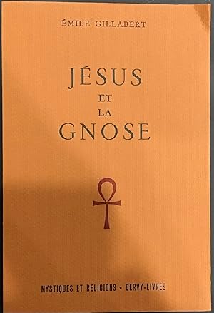Imagen del vendedor de Jsus et la Gnose a la venta por Le Bouquin Garni
