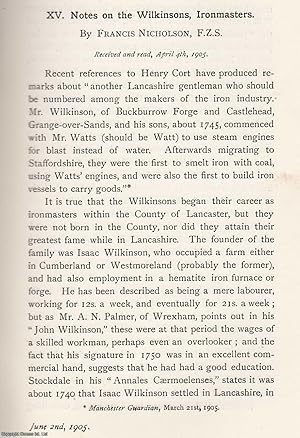 Image du vendeur pour The Wilkinsons, Ironmasters in The County of Lancaster. An original article from the Memoirs of the Literary and Philosophical Society of Manchester, 1905. mis en vente par Cosmo Books