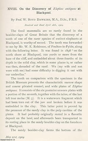 Imagen del vendedor de The Discovery of Elephas Antiquus at Blackpool. An original article from the Memoirs of the Literary and Philosophical Society of Manchester, 1904. a la venta por Cosmo Books