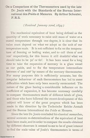 Imagen del vendedor de A Comparison of The Thermometers used by The Late Dr. Joule with The Standards of The Bureau International des Poids et Mesures. An original article from the Memoirs of the Literary and Philosophical Society of Manchester, 1895. a la venta por Cosmo Books