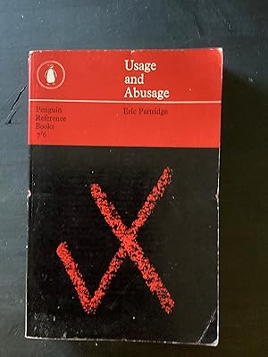 Immagine del venditore per Usage and Abusage A Guide to Good English venduto da Lazycat Books