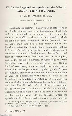 Seller image for The Supposed Antagonism of Mendelian to Biometric Theories of Heredity. An original article from the Memoirs of the Literary and Philosophical Society of Manchester, 1905. for sale by Cosmo Books