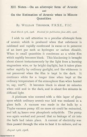 Imagen del vendedor de An Allotropic Form of Arsenic and on The Estimation of Arsenic when in Minute Quantities. An original article from the Memoirs of the Literary and Philosophical Society of Manchester, 1906. a la venta por Cosmo Books