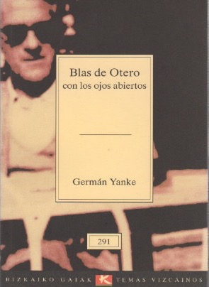 Bild des Verkufers fr Blas de Otero con los ojos abiertos . zum Verkauf von Librera Astarloa