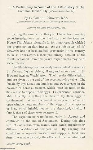 Seller image for A Preliminary Account of The Life-History of The Common House Fly (Musca Domestica L.). An original article from the Memoirs of the Literary and Philosophical Society of Manchester, 1907. for sale by Cosmo Books