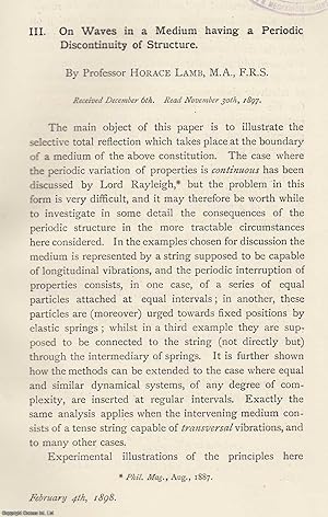 Imagen del vendedor de Waves in a Medium Having a Periodic Discontinuity of Structure. An original article from the Memoirs of the Literary and Philosophical Society of Manchester, 1898. a la venta por Cosmo Books