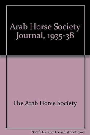 Image du vendeur pour Arab Horse Society Journal, 1935-38 mis en vente par WeBuyBooks