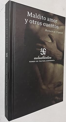 Seller image for Maldito amor y otros cuentos (Aula Atlantica) (Spanish Edition) for sale by Once Upon A Time