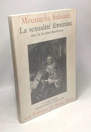 Seller image for La Sexualit fminine dans la doctrine freudienne for sale by crealivres