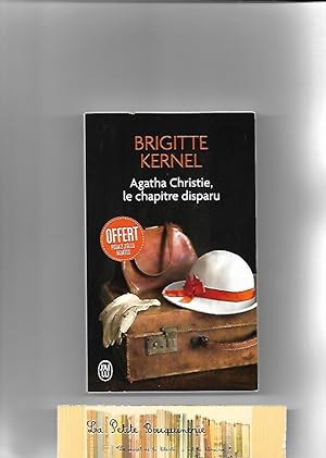 Image du vendeur pour Agatha Christie, le chapitre disparu mis en vente par La Petite Bouquinerie