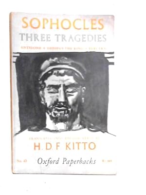 Immagine del venditore per Sophocles, Three Tragedies Antigone, Oedipus The King And Electra venduto da World of Rare Books