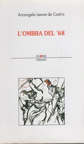 Seller image for L'ombra del '68 for sale by Arca dei libri di Lorenzo Casi
