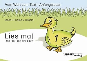 Seller image for Lies mal 1 - Das Heft mit der Ente: Vom Wort zum Text - Anfangslesen for sale by getbooks GmbH