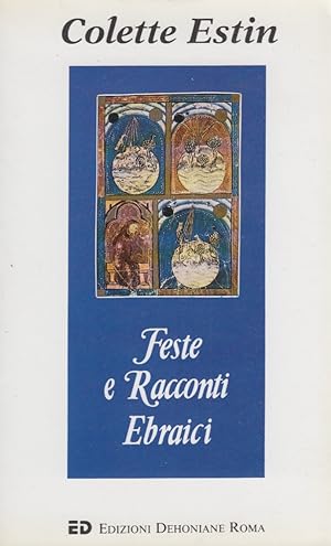 Imagen del vendedor de Feste e Racconti Ebraici a la venta por Arca dei libri di Lorenzo Casi