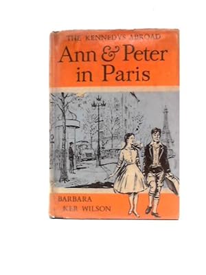 Bild des Verkufers fr The Kennedys Abroad: Ann and Peter in Paris. zum Verkauf von World of Rare Books