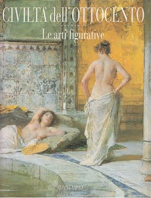 Seller image for Civilt dell'Ottocento. Le arti figurative for sale by Arca dei libri di Lorenzo Casi