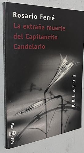 Seller image for Extrana Muerte Del Capitancito Candelari (Relatos) (Spanish Edition) for sale by Once Upon A Time