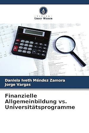 Imagen del vendedor de Finanzielle Allgemeinbildung vs. Universitaetsprogramme a la venta por moluna